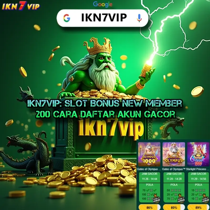 IKN7VIP: Slot Bonus New Member 200 Cara Daftar Akun Gacor